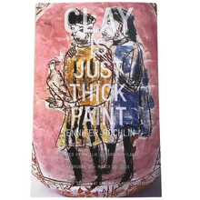 Load image into Gallery viewer, Jennifer Rochlin &quot;Clay is Just Thick Paint&quot; Zine
