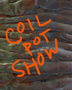"Coil Pot Show" Zine